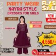 PARTY WEAR – NAYARA STYLE DRESSES FOR GIRLS
