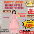 PARTY WEAR – NAYARA STYLE DRESSES FOR GIRLS